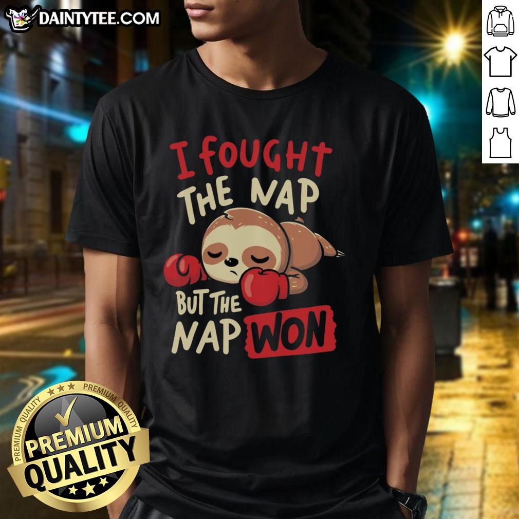 Funny sloth boxing on I Fought The Nap But The Nap Won T-shirt, perfect for nap lovers and sloth enthusiasts.