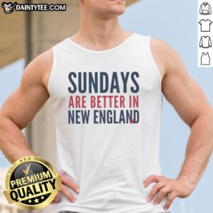 Alt Text: Funny Sundays are better in New England Patriot football lover tank top displayed on a vibrant background.