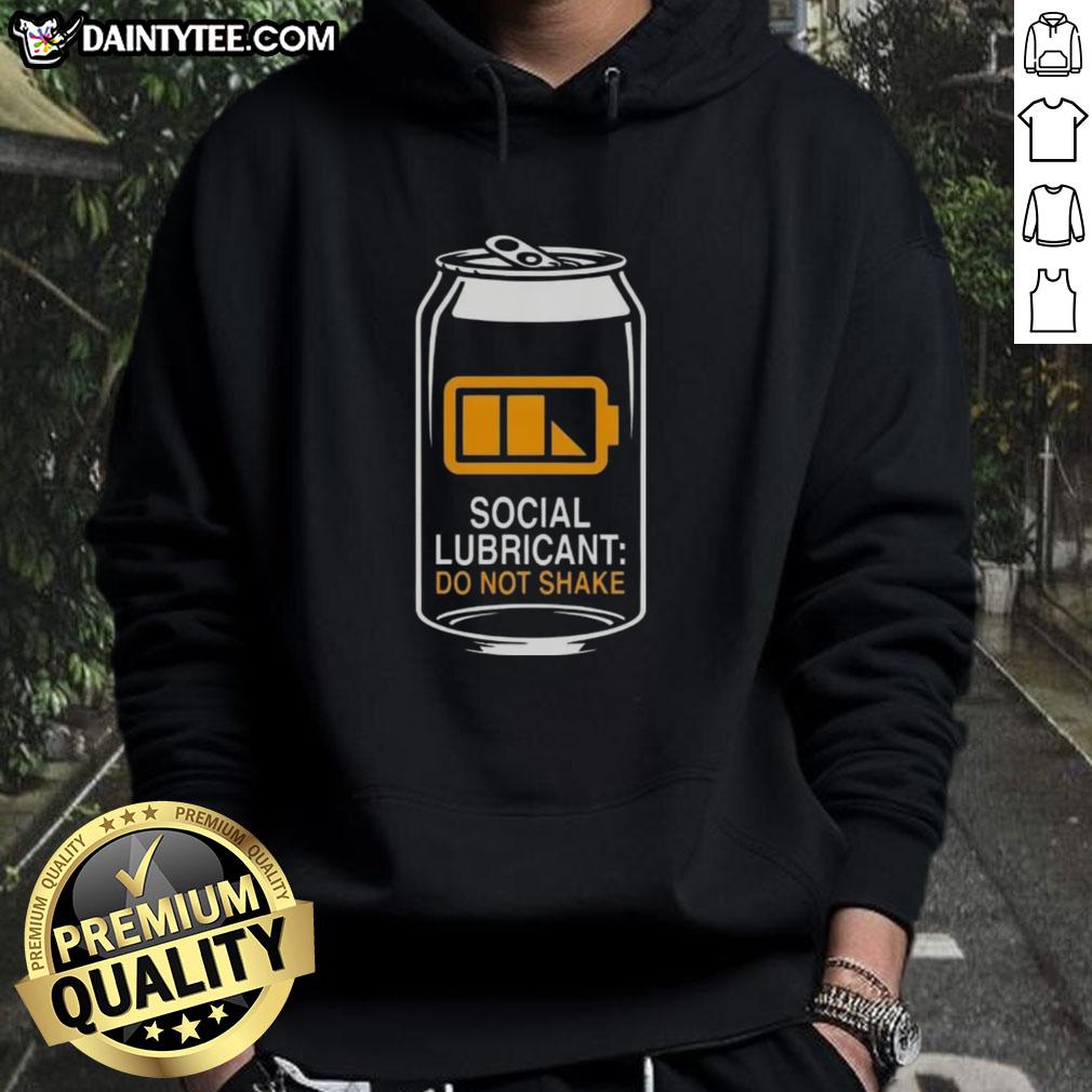 Good Social Lubricant Beer Do Not Shake Hoodie featuring a fun beer-themed graphic for casual wear.