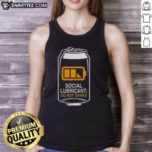 Good Social Lubricant Beer Do Not Shake Tank Top featuring a fun graphic design for casual wear and beer enthusiasts.
