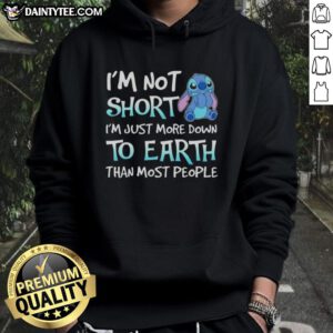 Alt Text: Good Stitch hoodie with 'I'm Not Short, I'm Just More Down to Earth' graphic, perfect for casual wear.