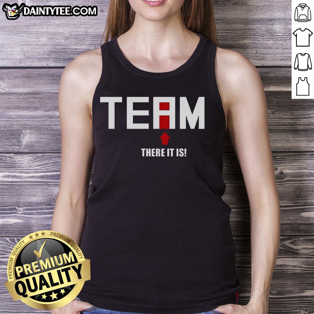 Good There Is No I In Team There It Is Tank Top featuring a motivational design perfect for team spirit and fitness.