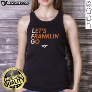 Virginia Tech Hokies tank top featuring 'LFG Let's Franklin Go' design, perfect for game day and fan apparel.