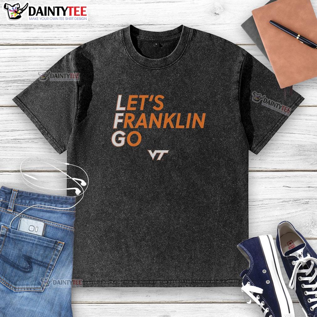 Alt Text: Good Virginia Tech Hokies LFG Let's Franklin Go washed t-shirt featuring bold team colors and logo design.