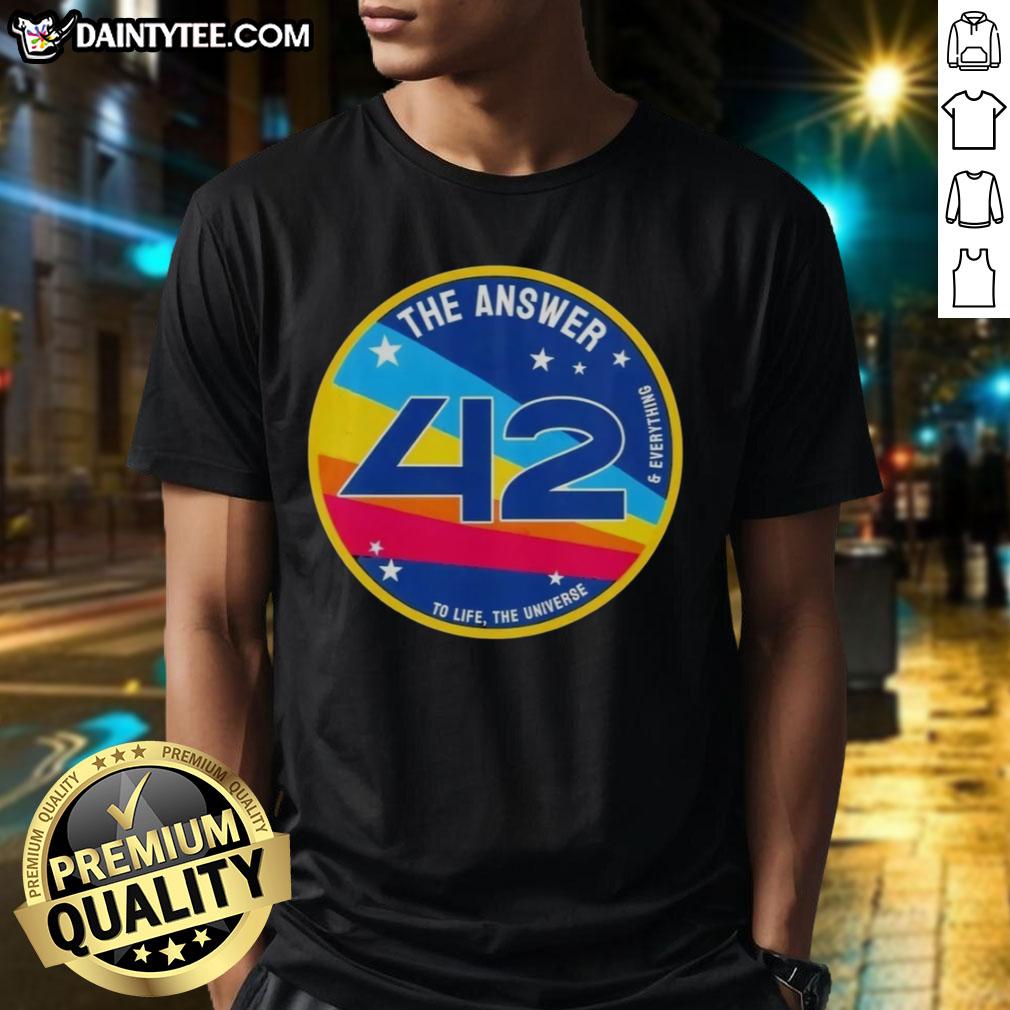 Alt Text: Hot The Answer Is 42 T-Shirt featuring a humorous design about life, the universe, and everything.