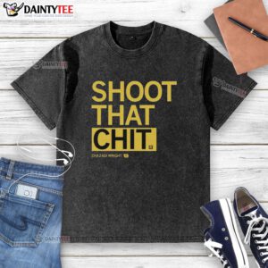 Nice Chazadi Wright Shoot That Chit washed t-shirt in casual style, perfect for everyday wear.