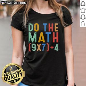 Funny Nice Do The Math meme featuring six and seven, perfect for geek ladies' tee shirts.