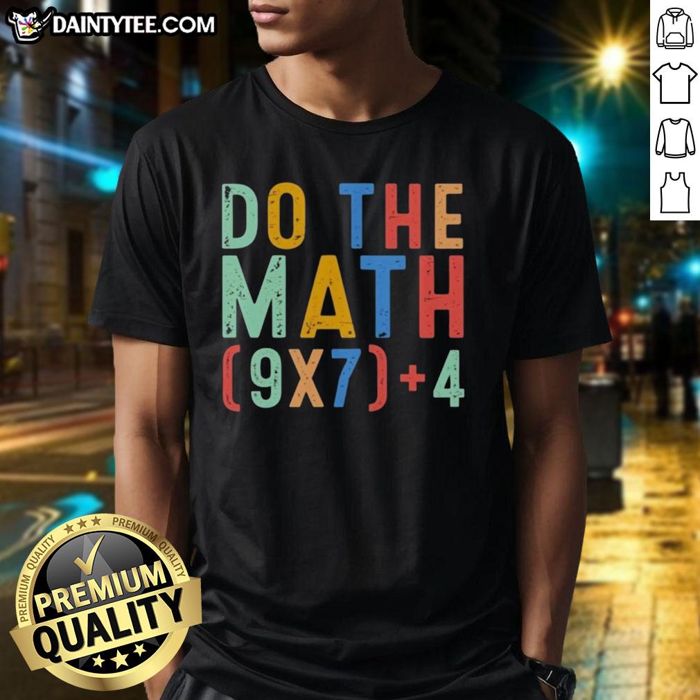 Funny 'Nice Do The Math 67' meme T-shirt featuring a geeky design with six and seven, perfect for math lovers.