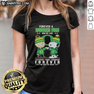 Nice Snoopy and Charlie Brown Forever A Oregon Ducks Fan shirt, perfect for ladies supporting their team win or lose.