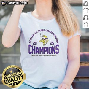 Nice Tarboro High School Vikings 2025 NCHSAA 2A State Championship ladies tee featuring school colors and logo.