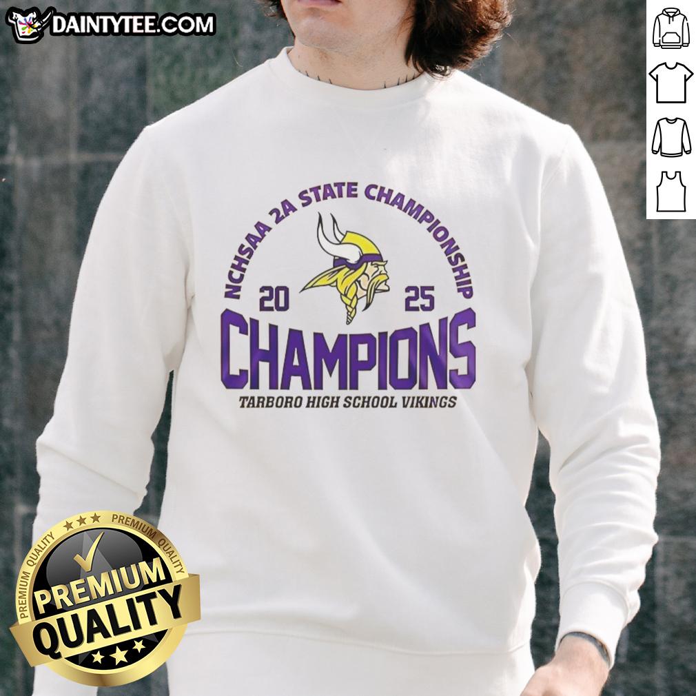 Alt Text: Nice Tarboro High School Vikings 2025 NCHSAA 2A State Championship sweatshirt featuring team colors and logo.