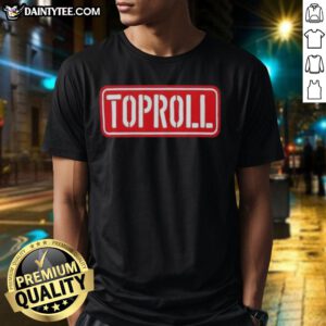 Nice Toproll Arm Wrestling Pro Strength And Grip T-Shirt featuring bold graphics and a comfortable fit for athletes.