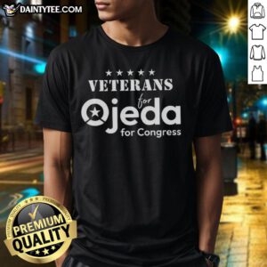 Nice Veterans For Ojeda For Congress T-Shirt featuring bold graphics supporting Ojeda's congressional campaign.