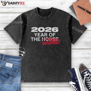 Official 2026 Year of the Whores washed t-shirt design featuring bold graphics and vibrant colors for trendy streetwear.