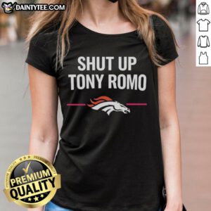 Official Denver Broncos Shut Up Tony Romo Ladies Tee featuring team colors and logo for passionate fans.