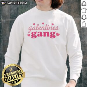 Official Galentine's Gang Valentine's Sweatshirt featuring a fun design for celebrating friendship on Valentine's Day.