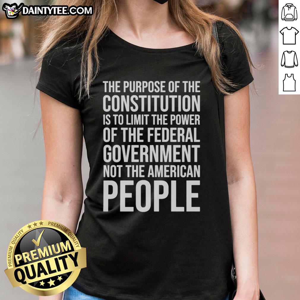 Official ladies tee featuring 'The Purpose of the Constitution is to Limit the Power of the Federal Government' design.