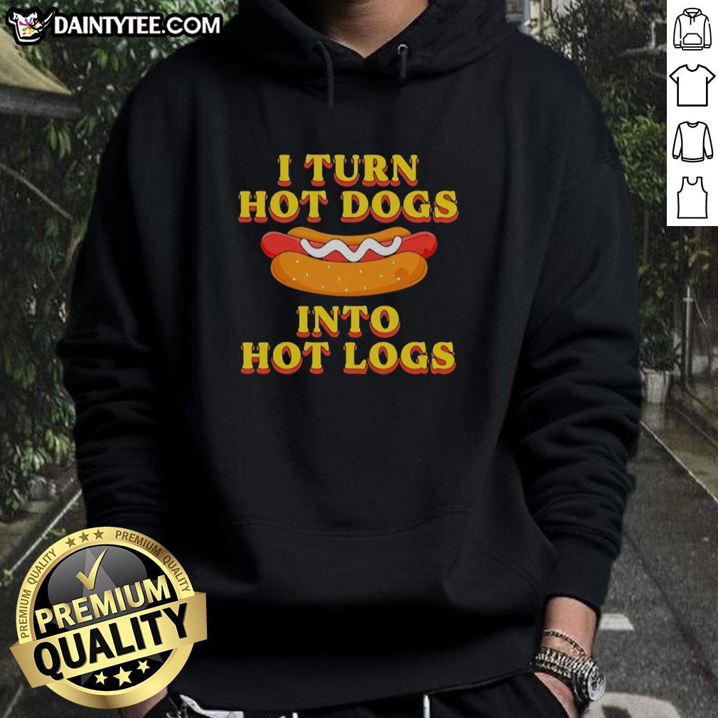 Funny hoodie featuring 'Original I Turn Hot Dogs Into Hot Logs' design, perfect for food lovers and humor enthusiasts.
