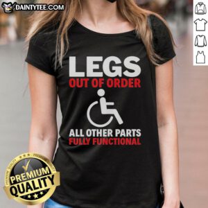 Alt Text: Awesome Ladies Tee featuring 'Legs Out Of Order' design, perfect for fun and casual wear.