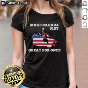 Awesome Make Canada 51st Ladies Tee featuring American flag design, perfect for patriotic celebrations and casual wear.
