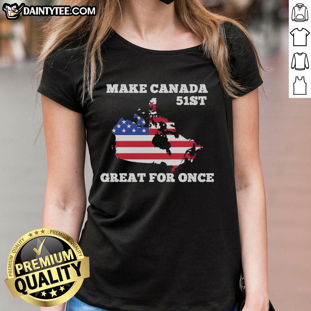 Awesome Make Canada 51st Ladies Tee featuring American flag design, perfect for patriotic celebrations and casual wear.