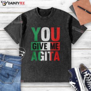 Awesome You Give Me Agita washed t-shirt in soft fabric, featuring a trendy design for casual wear.
