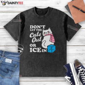 Funny 'Don't Let the Cats Out or ICE In' anti-ICE washed t-shirt design, perfect for cat lovers and activism enthusiasts.