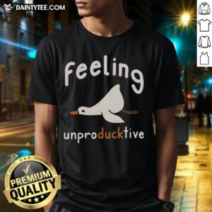 Funny Feeling Unproductive Duck T-Shirt featuring a whimsical duck design and humorous text for casual wear.