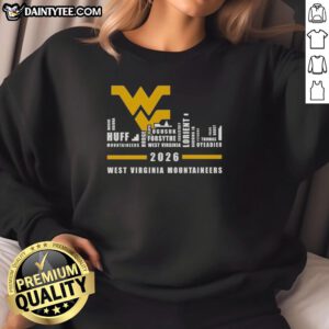 Good 2026 West Virginia Mountaineers sweatshirt featuring city skyline design and all names, perfect for fans.