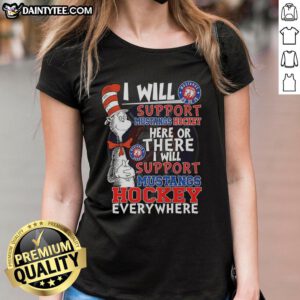 Good Dr. Seuss Cat in the Hat tee supporting Mustangs hockey for ladies, perfect for game day and fans.