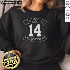 Alt Text: Good Jamie Benn Dallas Stars NHL sweatshirt featuring 'Benn It To Win It' design, number 14, perfect for fans.