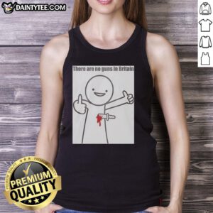 Good-There-Are-No-Guns-In-Britain-2026 Tank Top featuring a bold anti-gun graphic, perfect for promoting peace in fashion.