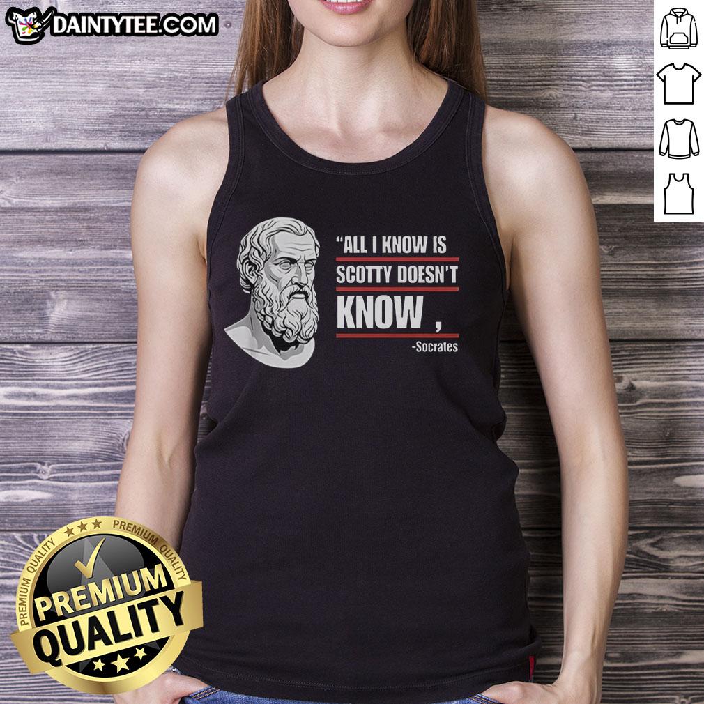 Scotty Doesn't Know tank top featuring a fun graphic, perfect for fans of the popular movie scene and casual wear.