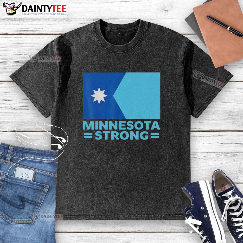 Nice Minnesota Strong Flag Washed T-Shirt featuring a vibrant design celebrating Minnesota pride and resilience.