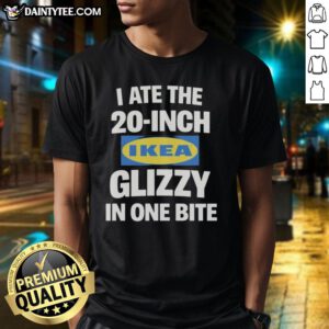 Official I Ate The 20 Inch Ikea Glizzy In One Bite Dog T-Shirt