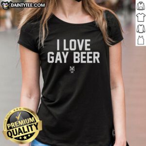 Alt Text: I Love Gay Beer gift tee for LGBT ladies, featuring a fun and colorful design perfect for pride celebrations.