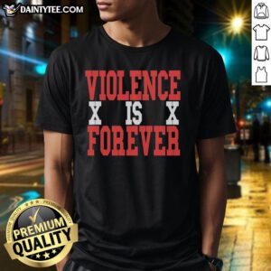 Alt Text: Top Violence X Is X Forever T-Shirt featuring bold graphic design on a stylish black tee for fans of unique apparel.