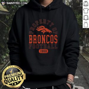 Awesome Denver Broncos Football Property 1960 Hoodie showcasing vintage team logo and stylish design for fans.