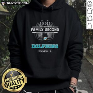 Awesome Miami Dolphins hoodie featuring 'God First, Family Second, Then Dolphins Football' design for fans.