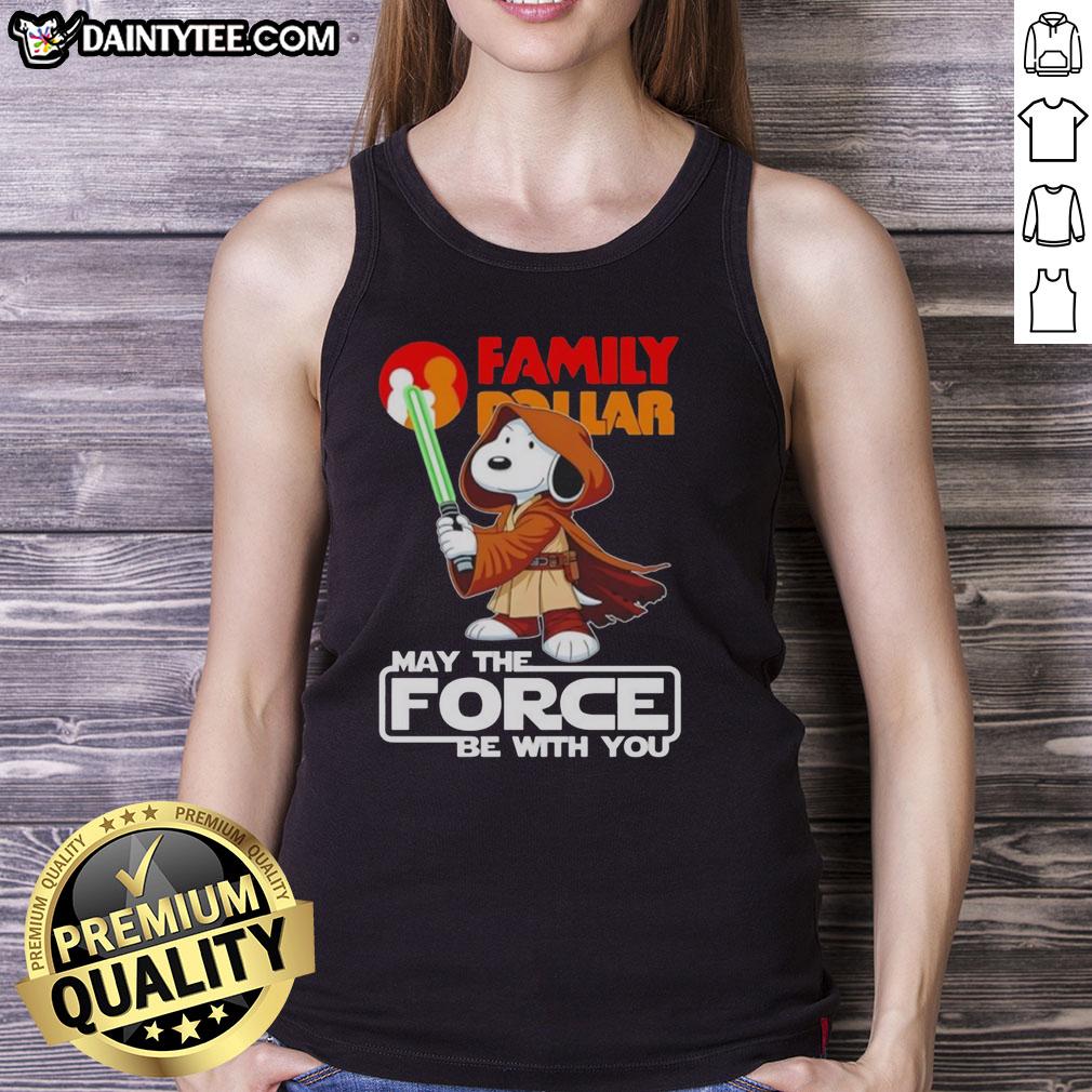 Alt Text: Cute Snoopy Family Dollar tank top featuring 'May the Force Be With You' design for casual wear enthusiasts.