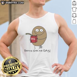 Funny meme tank top featuring 'Good Beans Give Me Gas' design, perfect for humor lovers and casual wear.