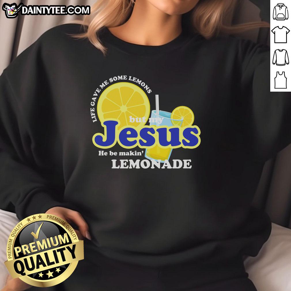 Good Life Gave Me Some Lemons Jesus Lemonade Christian Quote Sweatshirt in vibrant colors, perfect for casual wear.
