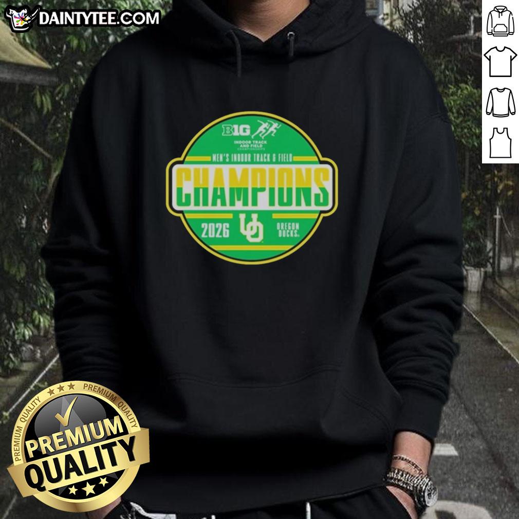 Official Oregon Ducks 2026 Big Ten Men's Indoor Track Field Champions hoodie showcasing team pride and athletic style.