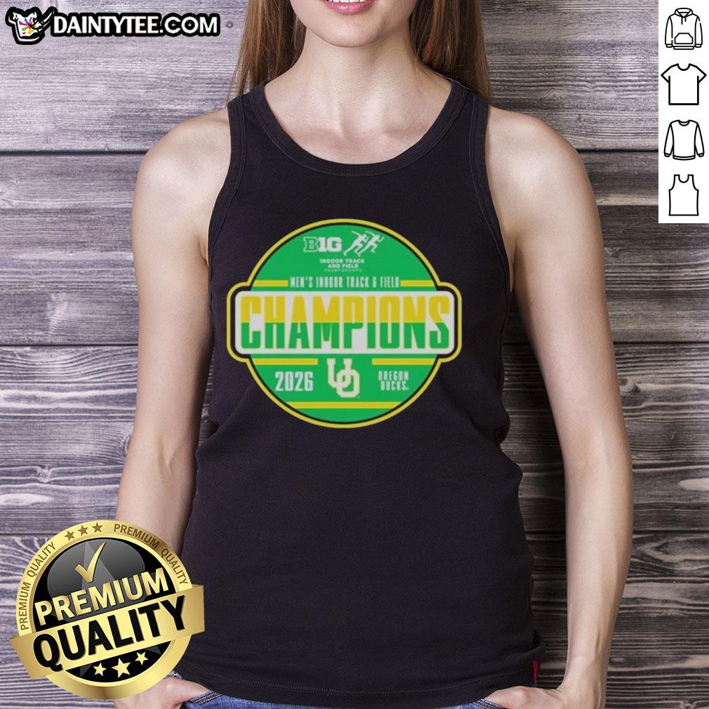 Oregon Ducks 2026 Big Ten Men's Indoor Track & Field Champions tank top, showcasing team pride and athletic spirit.
