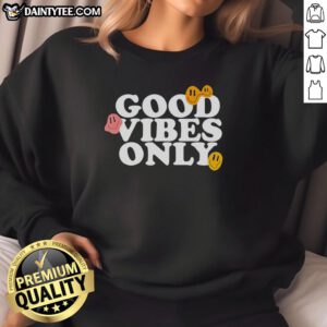 Good Vibes Only smiling face emoji sweatshirt featuring vibrant colors and a cozy design for positive energy.