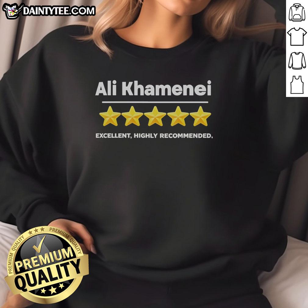 Hot Ali Khamenei 5-Star Review sweatshirt, showcasing excellent design, highly recommended for fans and collectors.