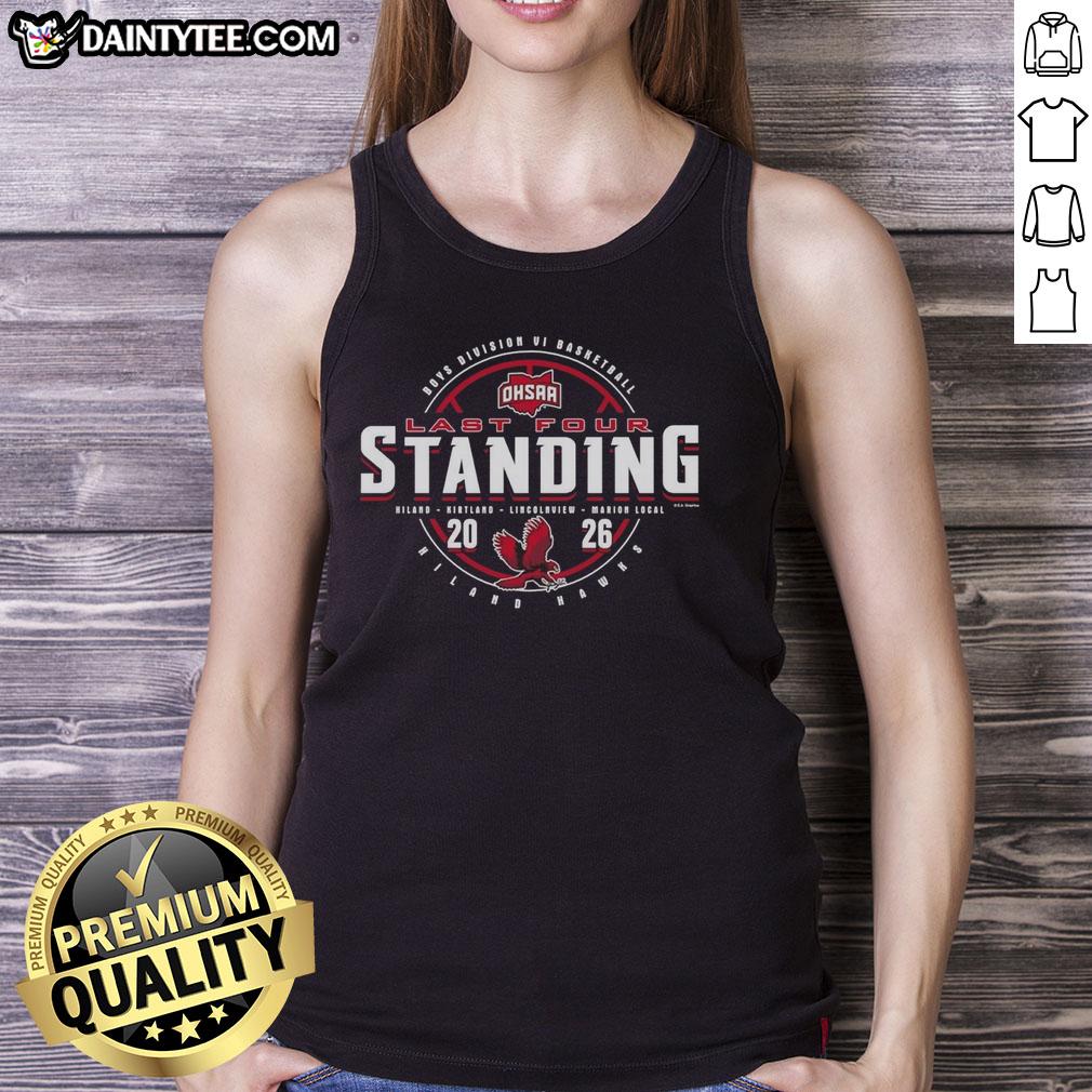 Hot Hiland Hawks 2026 OHSAA Boys Basketball Division 6 Last Four Standing tank top design in vibrant colors.