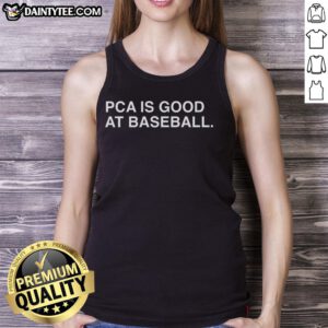 Alt Text: Hot PCA is good at baseball tank top featuring a stylish design for sports enthusiasts and fans.