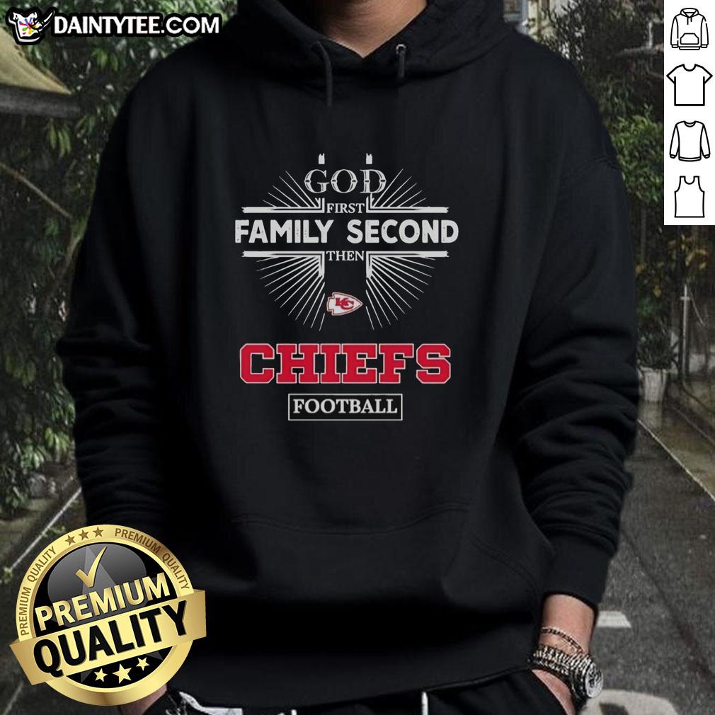 Nice Kansas City Chiefs hoodie with 'God First, Family Second, Then Chiefs Football' slogan, perfect for fans.