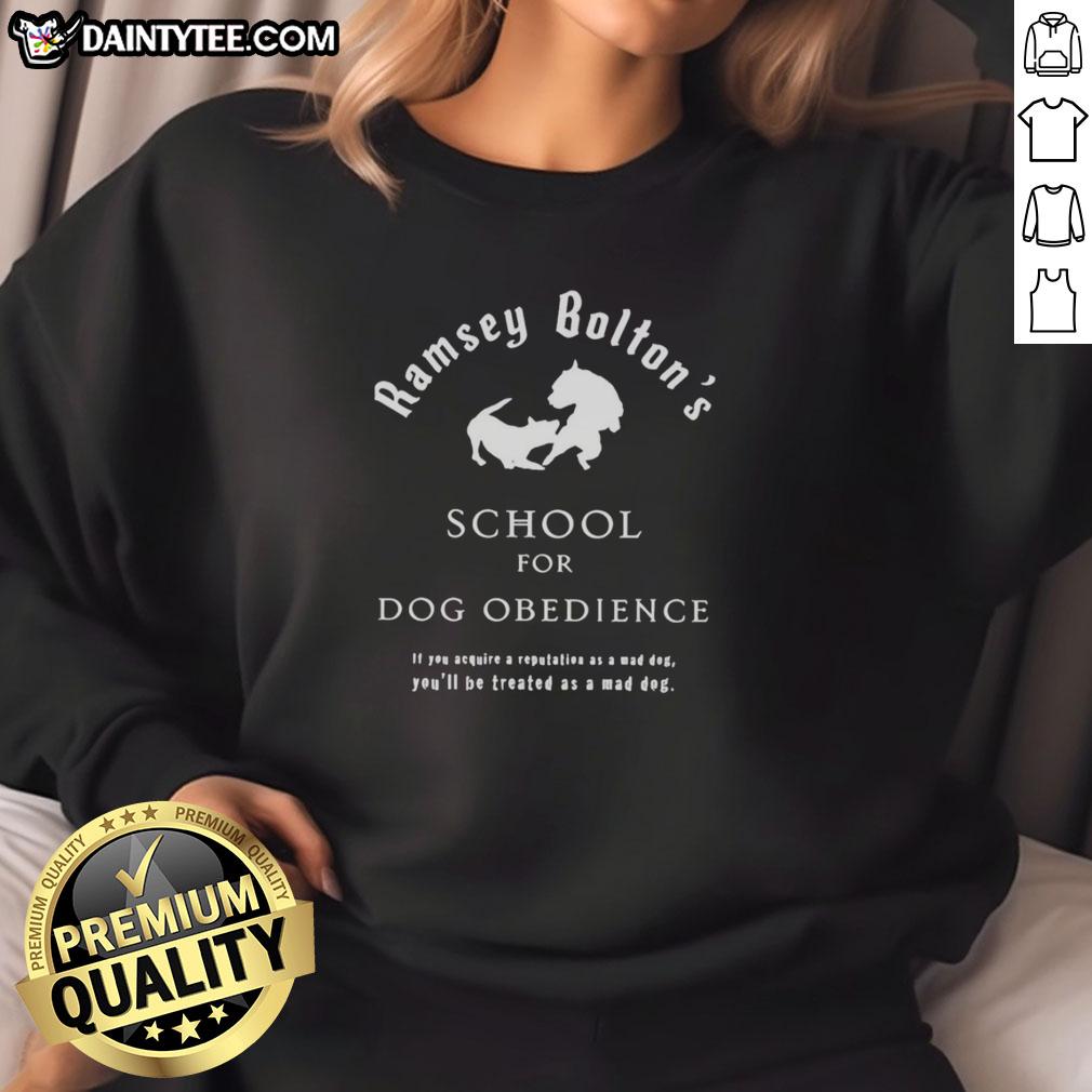 Nice Ramsay Bolton in Game of Thrones sweatshirt for dog obedience training, showcasing a unique and humorous design.